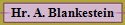 Hr. A. Blankestein