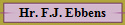 Hr. F.J. Ebbens